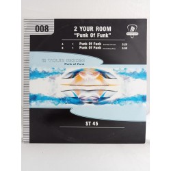 2 Your Room – Punk Of Funk (12")