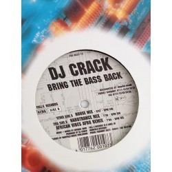 DJ Crack – Bring The Bass Back (12")