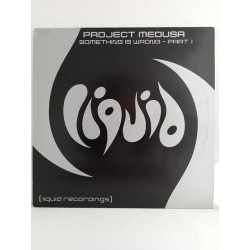 Project Medusa – Something Is Wrong - Part I (12")