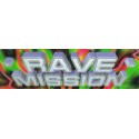 Rave Mission