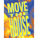 Move The House
